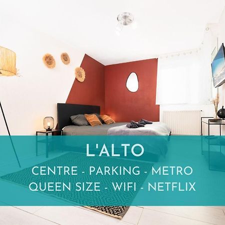 L'Alto - Toulousecozyflat - Centre- Parking - Metro Apartment Екстериор снимка
